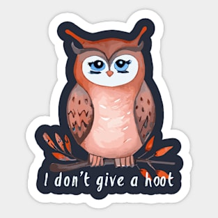 I don't give a hoot, owl lover gift Sticker